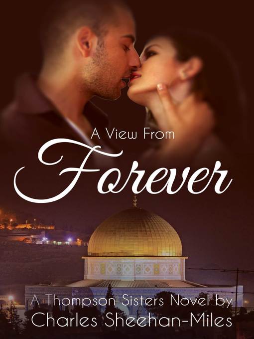 Title details for A View from Forever by Charles Sheehan-Miles - Available